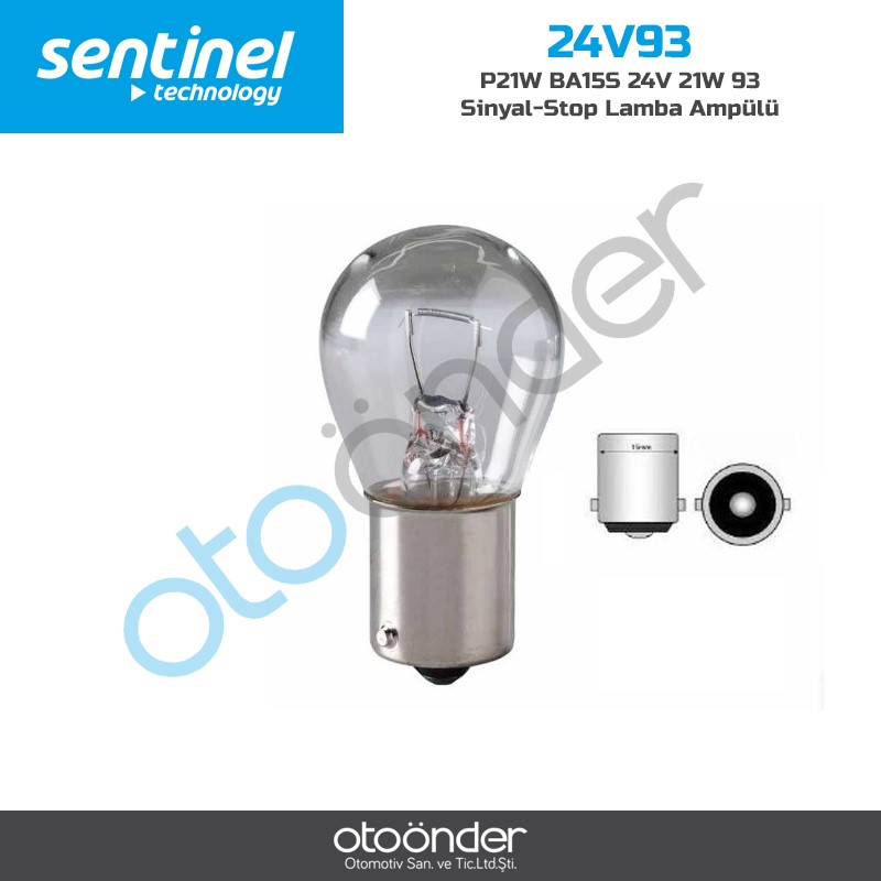 Sentinel P21W Ba15S 24V 21W 93 Sinyal-Stop Lamba Ampülü