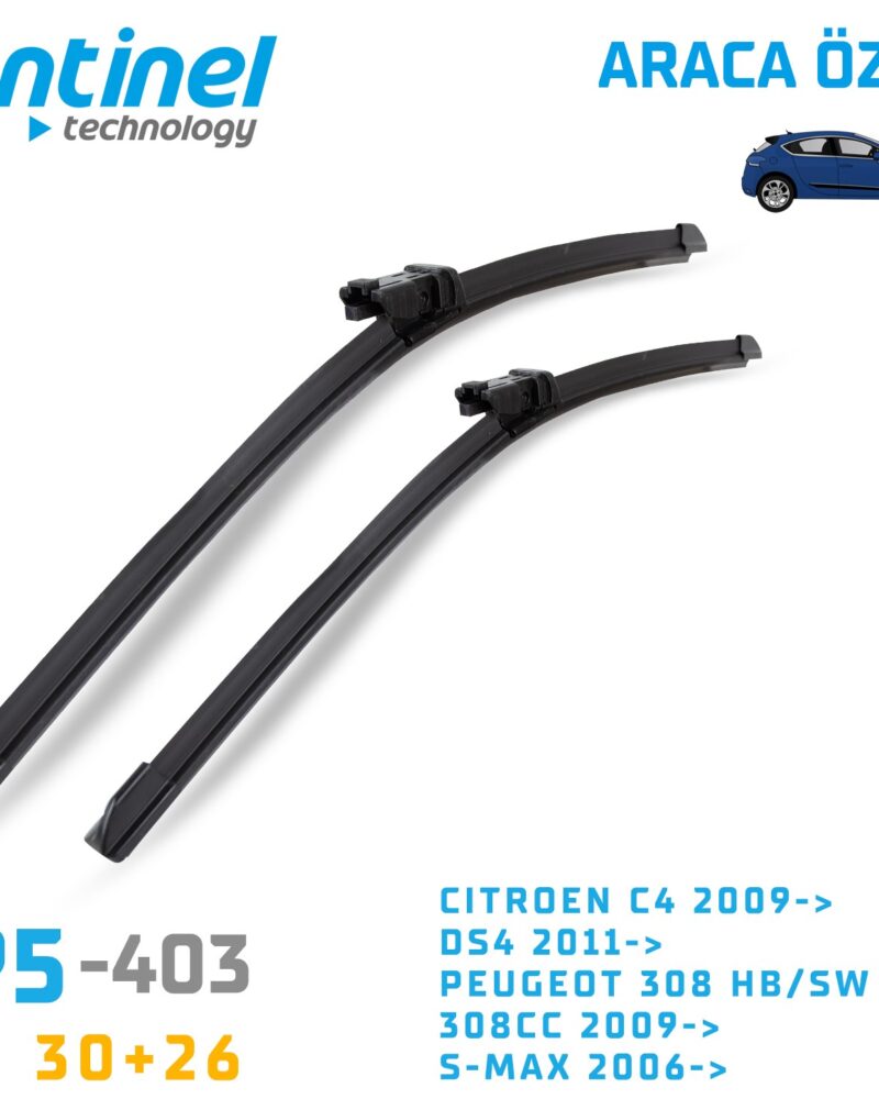 Sentinel ÖN Silecek Takım - Cıtroen C4 2009 / DS4 2011 / Peugeot 308 HB/SW 2007 / 308cc 2009 / S-Max 2006 / 760mm 650mm