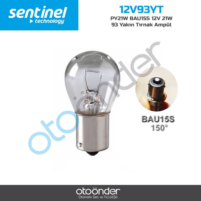 Sentinel Py21W Bau15S 12V 93 Yakın Tırnak Ampul
